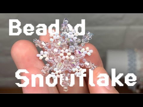 Beaded Snowflake Tutorial | Simple Beading Project