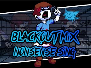 周末特辑更新！【FNF/blackout but Nonsense and DF】