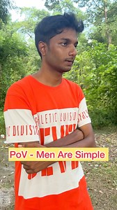 PoV - Men Are Simple | Aryan