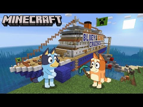 Bluey Build A CRUISE SHIP in Minecraft