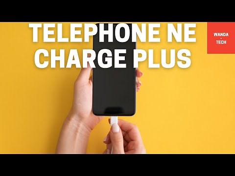 Comment corriger le problème de téléphone qui ne charge plus