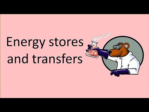 Energy stores and pathways (GCSE Physics)