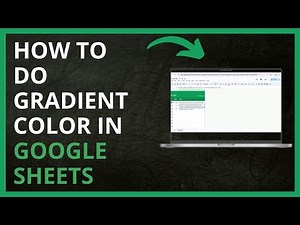 How to Do Gradient Color in Google Sheets in 2024