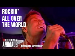 ROCKIN’ ALL OVER THE WORLD - John Fogerty cover by Australian supergroup…The Filthy Animals