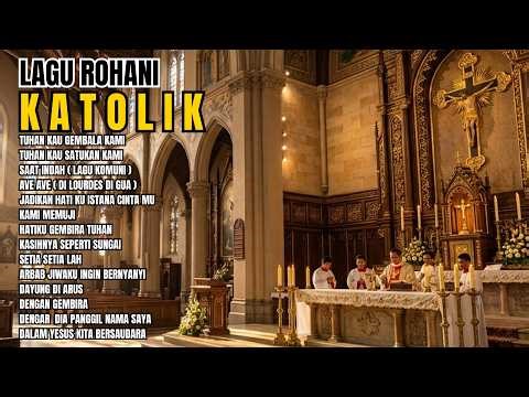 Kumpulan Lagu Rohani Katolik Menyentuh Hati | Puji Syukur dan Madah Bakti Katolik Terbaik