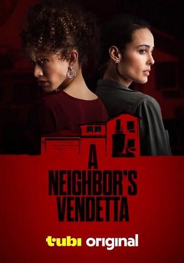 A Neighbor's Vendetta (2023)
