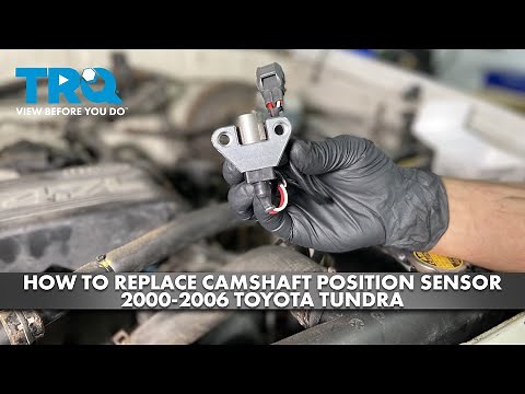 How to Replace Camshaft Position Sensor 2000-2006 Toyota Tundra