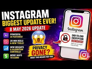 Instagram End-To-End Encryption Removed? 😨 New Update 2026 | Major Updates taking on 8th May 2026