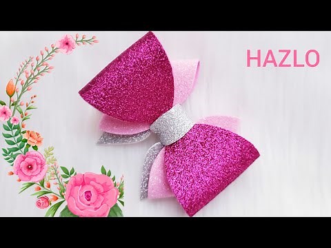 Cómo hacer Moño para Niñas utilizando Foami Es muy fácil