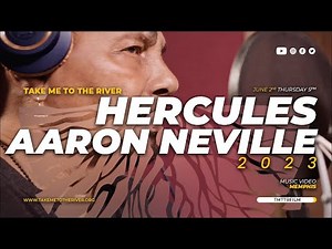"Hercules" - Aaron Neville featuring Dirty Dozen Brass Band and Take Me to the River All-Stars