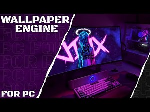 FREE DOWNLOAD Wallpaper Engine For PC/Laptop 💻 Full Activated + Last Update 2026 ✅