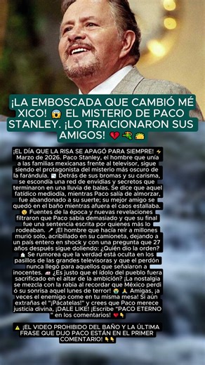 🔴 ¡TRAGEDIA! El asesinato de Paco Stanley: La traición que México nunca olvidará 😭