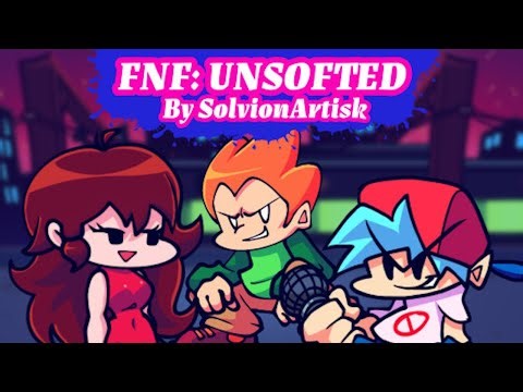 FNF - Unsofted (FNF MOD)