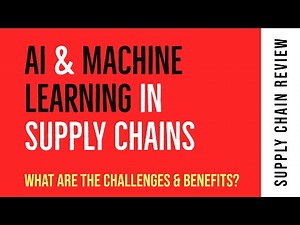 Role of AI and Machine Learning in Supply Chain Management