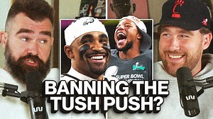 Jason gets real about the NFL trying to ban the Tush Push and Saquon's historic contract extension | New Heights