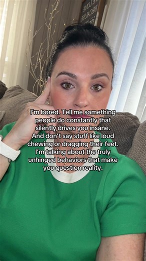 Unhinged Human Behaviors That Drive You Insane