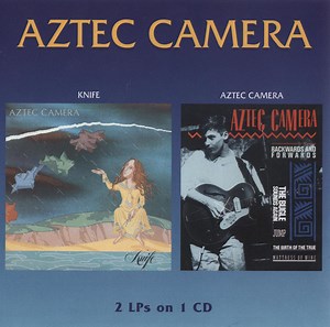 Aztec Camera - Knife / Aztec Camera