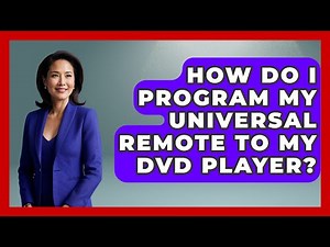 How Do I Program My Universal Remote To My DVD Player? - NextGen Viewing and Audio