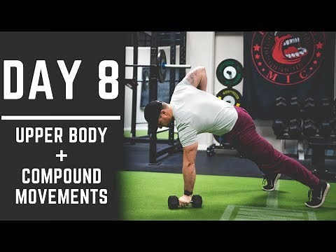 Day 8: Upper Body Workout + Compound Movements - 30 Days of Training (MIND PUMP)
