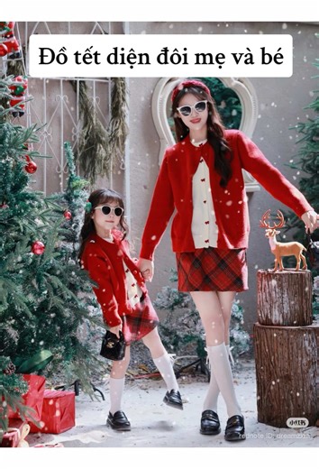 Tết 2026 mẹ và con cùng gu diện đồ kiểu🧧🧧🧧🛍️🛍️🛍️🌸🌸🌸#fypシ #outfitideas #doxinhdientet #xuhuong #viral