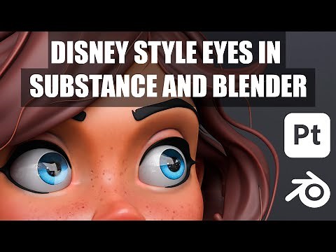 SUBSTANCE PAINTER AND BLENDER WORKFLOW ON CREATING DISNEY EYES.