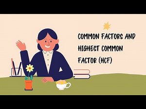 Mathematics Form 1: Common factors and Highest Common Factor (HCF)