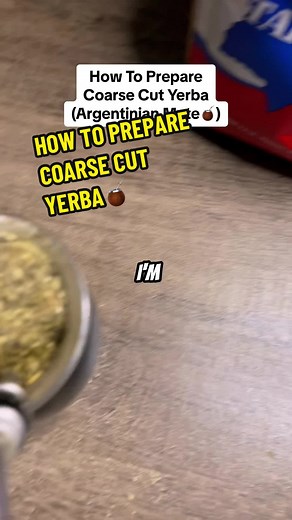 How To Prepare Coarse Cut Yerba (Argentinian Mate🧉) #yerbamate #yerbamatetok #mate #mateargentino #argentina #mateando #materos #tea