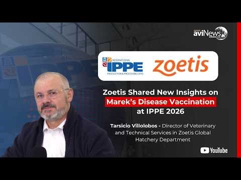 Zoetis Shared New Insights on Marek’s Disease Vaccination at IPPE 2026