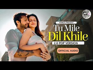 Tum Mile Dil Khile 2.0 | Official Audio 2025 | Stebin Ben,Asees Kaur | Larissa Monesi | Kumar Sanu
