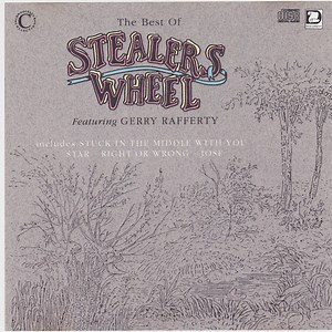 Stealers Wheel Featuring Gerry Rafferty - The Best Of Stealers Wheel