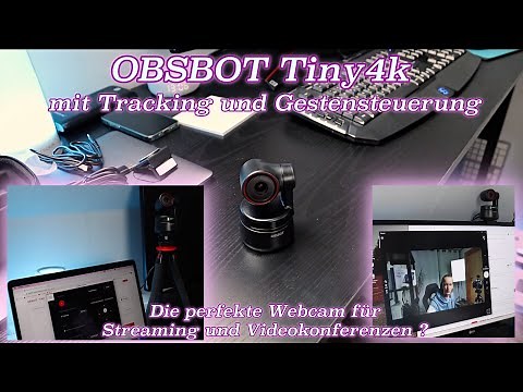 OBSBOT Tiny4K Webcam - Unbox, set up and test this webcam with tracking and autofocus