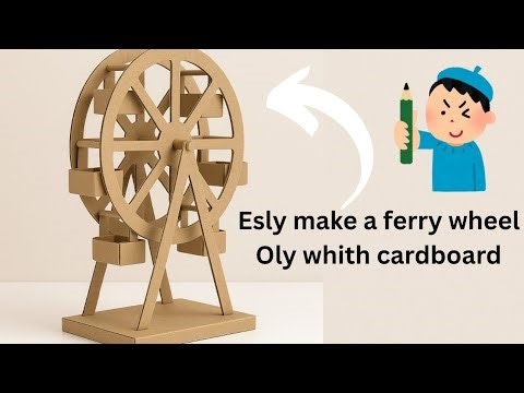 How to Make a Spinning Ferris Wheel Using Only Cardboard | Easy DIY Project for Students