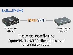 Secure Remote Access: How to Setup OpenVPN Tunnel on WLINK 5G/4G Industrial Routers
