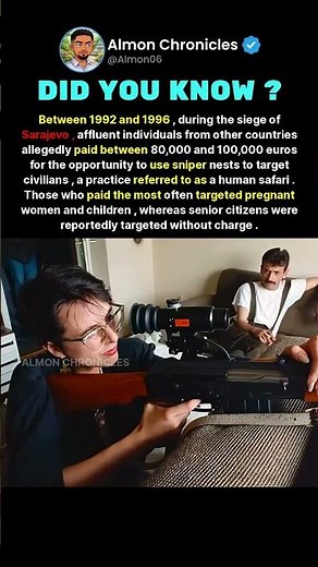 Between 1992 and 1996, during the siege of Sarajevo, affluent individuals from o...