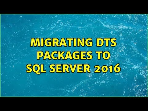 Migrating DTS packages to SQL Server 2016 (2 Solutions!!)