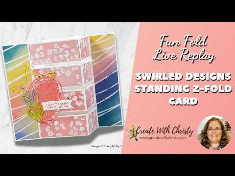 Bright & Beautiful Z-Fold Card with Swirled Designs Bundle