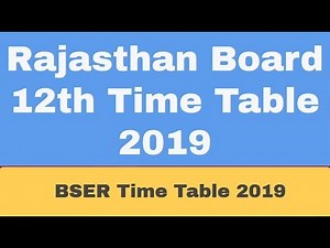 Rajasthan Board 12th Time Table 2019 Arts Science BSER Exam Date Sheet