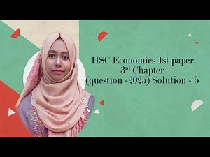 HSC Economics 1st paper(3rd chapter) question 2025