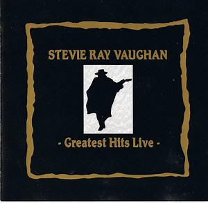 Stevie Ray Vaughan - - Greatest Hits Live -