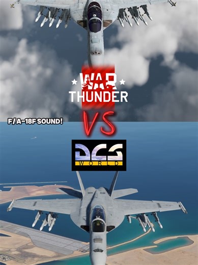 F/A-18F Sound Comparison: Warthunder vs. DCS
