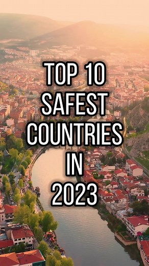Top 10 Safest Countries in 2023! #iwonderalot #top10 #foryou #safest #countries #2023