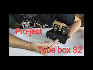UNBOXING Pro-ject TUBE BOX S2 previo a válvulas (Castellano)