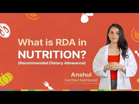 What is RDA? How is it different for all age groups? Certified Nutritionist Explains