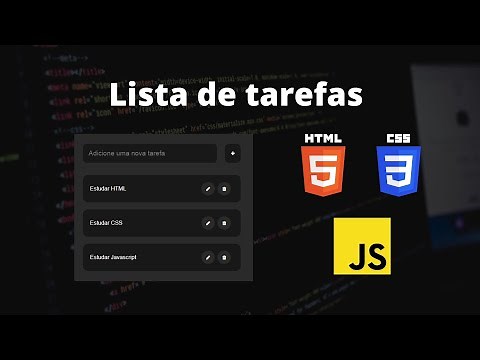 #Parte 2/3 - Criando uma lista de tarefas com HTML, CSS e Javascript