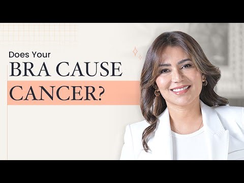 Does Your Bra Cause Cancer? | Dr. Deepika Krishna