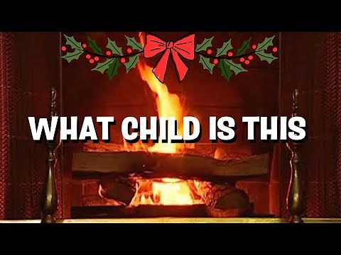 Martina McBride - What Child Is This (Fireplace Video - Christmas Songs)