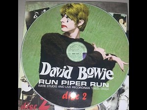BOWIE ~ RUN PIPER RUN DEMO/OUTTAKES COMPILATION 1963/71