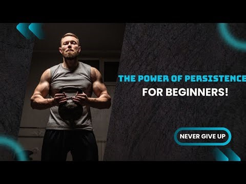 The Power of Persistence: How to Keep Going When You Feel Like Quitting