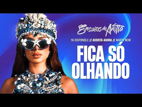 Fica Só Olhando, Anitta (Lyric Video oficial)