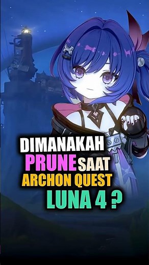 LOKASI PRUNE SAAT ARCHON QUEST NOD-KRAI #PRUNE #Vision #ALICE #genshintrivia